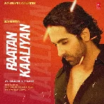 Raatan Kaaliyan   Ayushmann.mp3